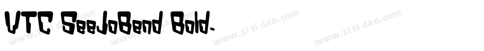 VTC SeeJoBend Bold字体转换